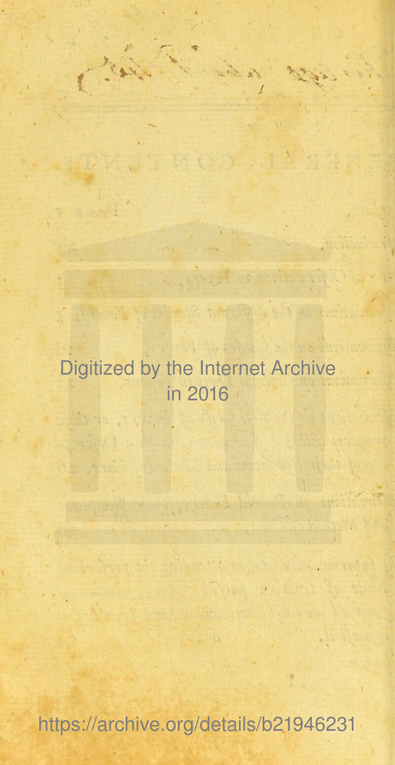 Digitized by the Internet Archive in 2016 https://archive.org/details/b2.1946231