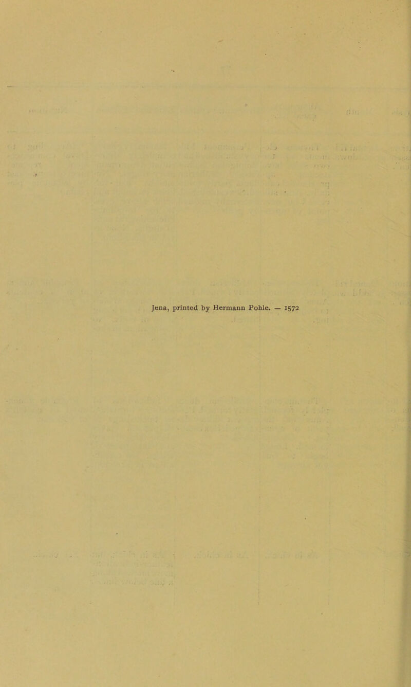 Jena, printed by Hermann Pohte. — 1572