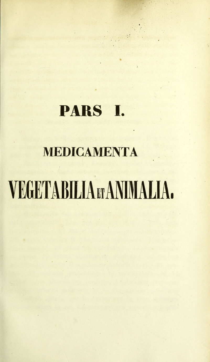 MEDICAMENTA VEGETABILIAbANIMALIA.