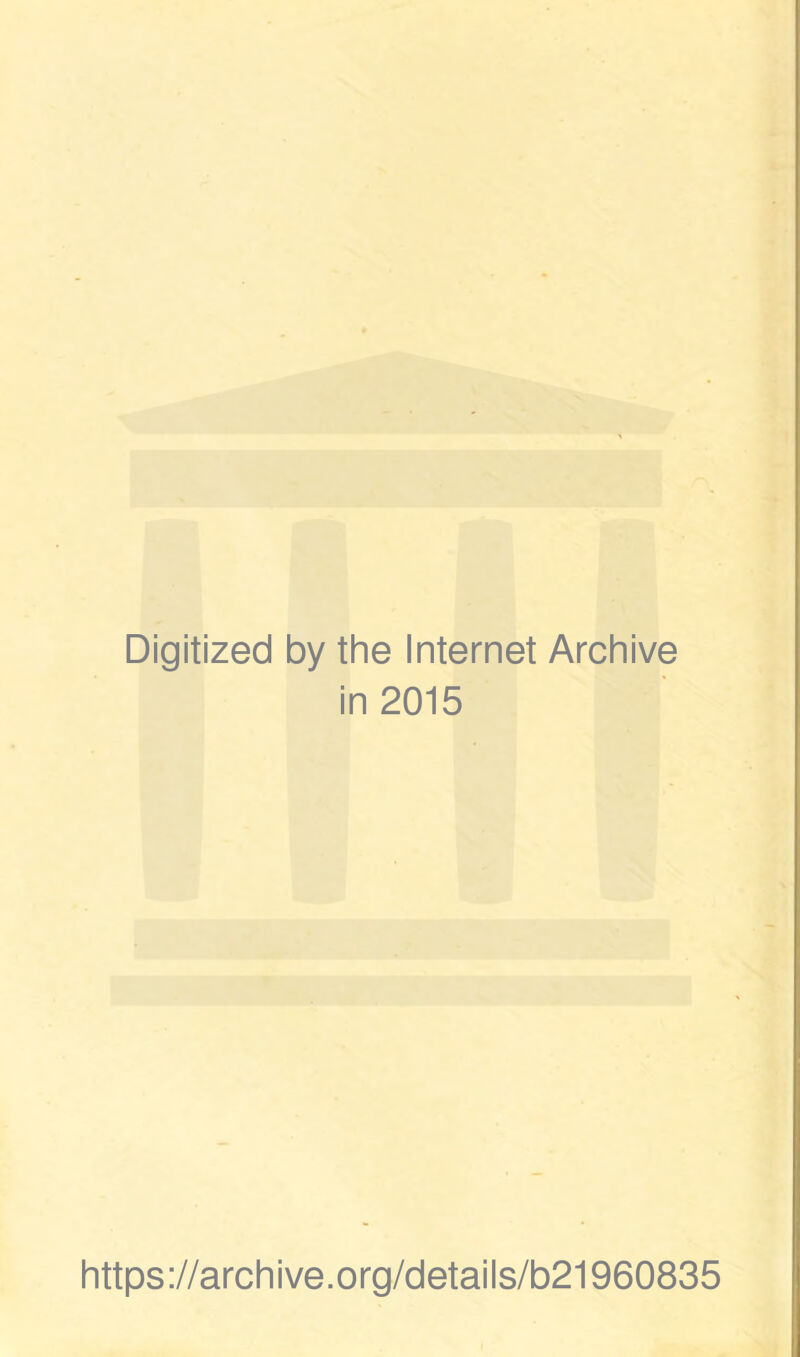 Digitized by the Internet Archive în 2015 https ://arch i ve. org/detai Is/b21960835