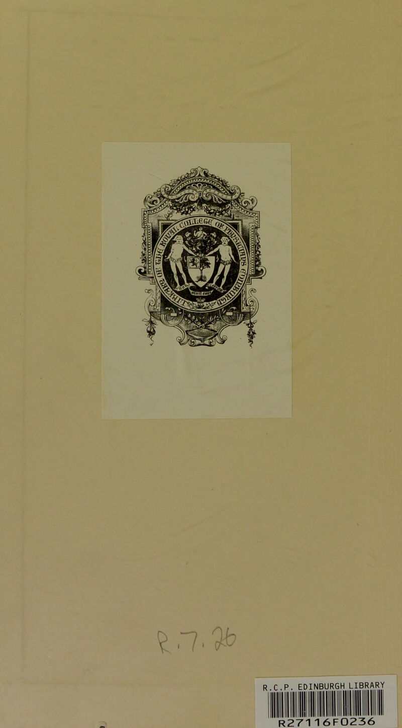 R.C.P. EDINBURGH LIBRARY R271