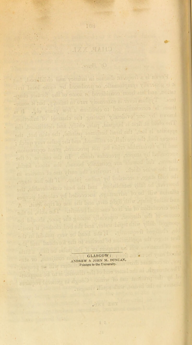 GLASGOW: ANDREW & JOHN M. DUNCAN, Fruiters to the University.