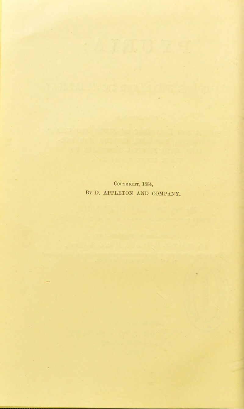 CoPTRionT, 18S4, By D. APPLETON AND COMPANY.