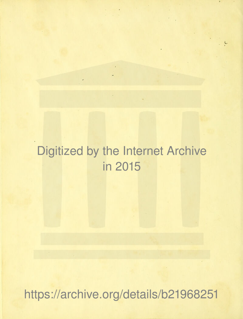 p Digitized by the Internet Archive in 2015 https://arcliive.org/details/b21968251