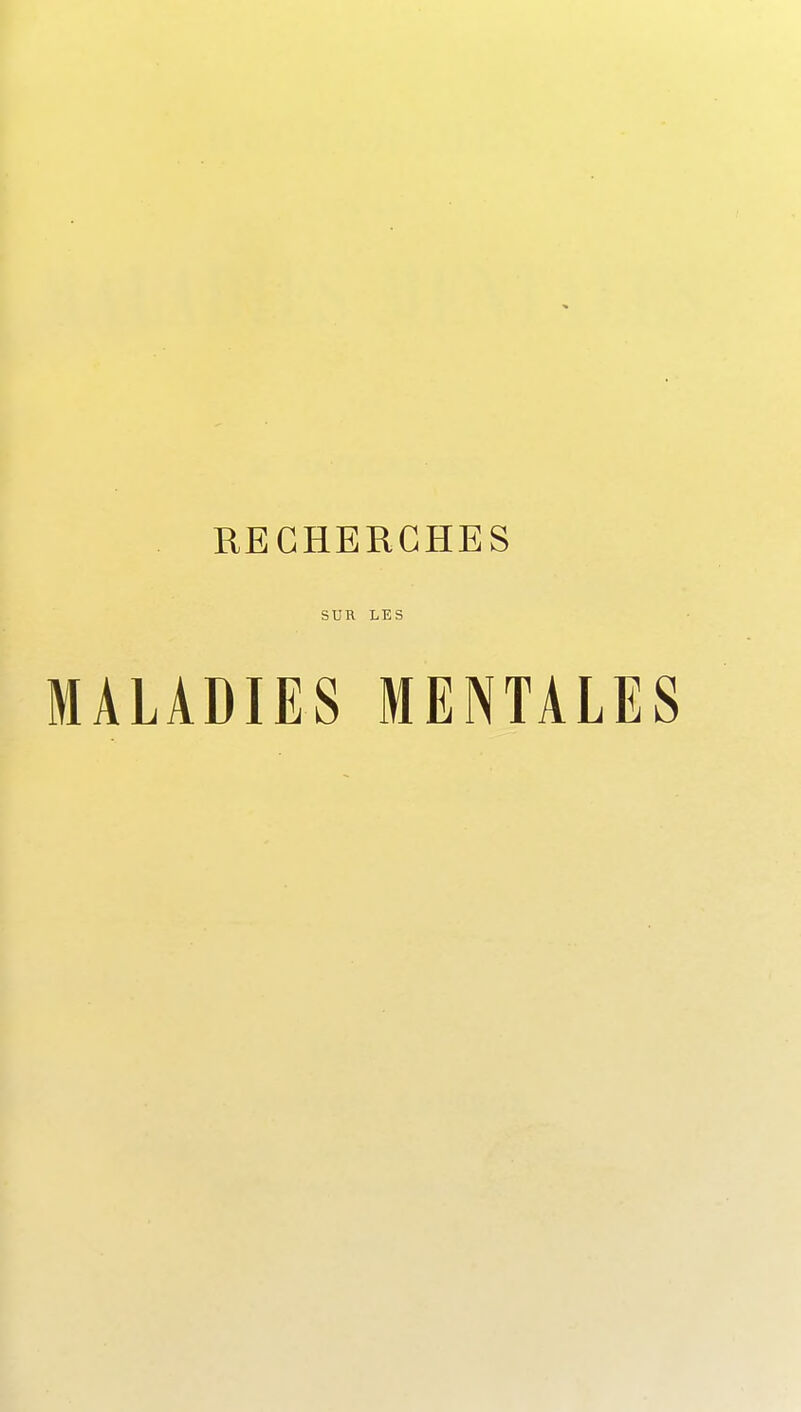 SUR LES MALADIES MENTALES