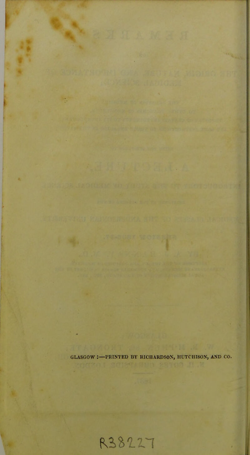 GLASGOW :—PRINTED BY RICHARDSON, HUTCHISON, AND CO.