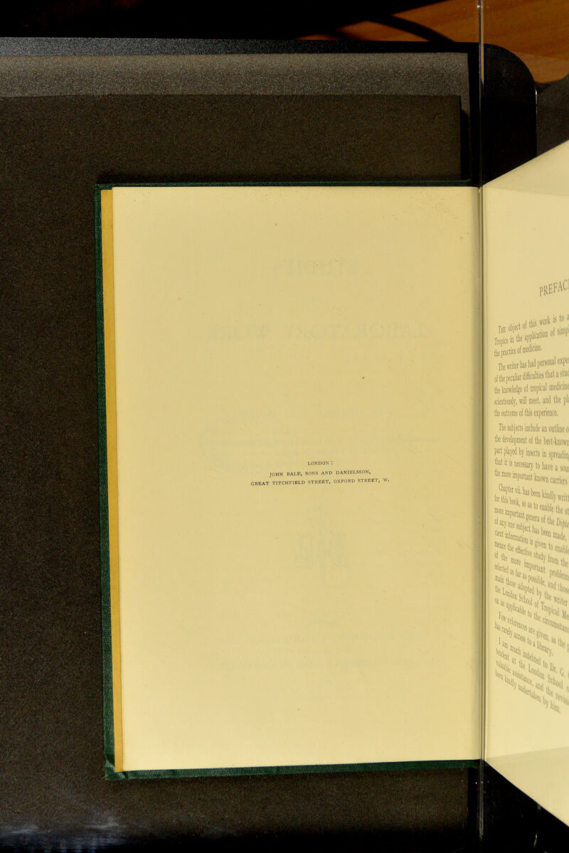tie practice of niedicinC' llerieikiiUl®'''''!’''' of tie peculiar the knowledge of tropical medicine ffipiitiniislv. will meet, and flic nil LONDON DANIF.LSSON, OXFORD STRF.ET, \V JOHN BALE, SONS AND GREAT TITCHKIELD STREET, M.MUti'N