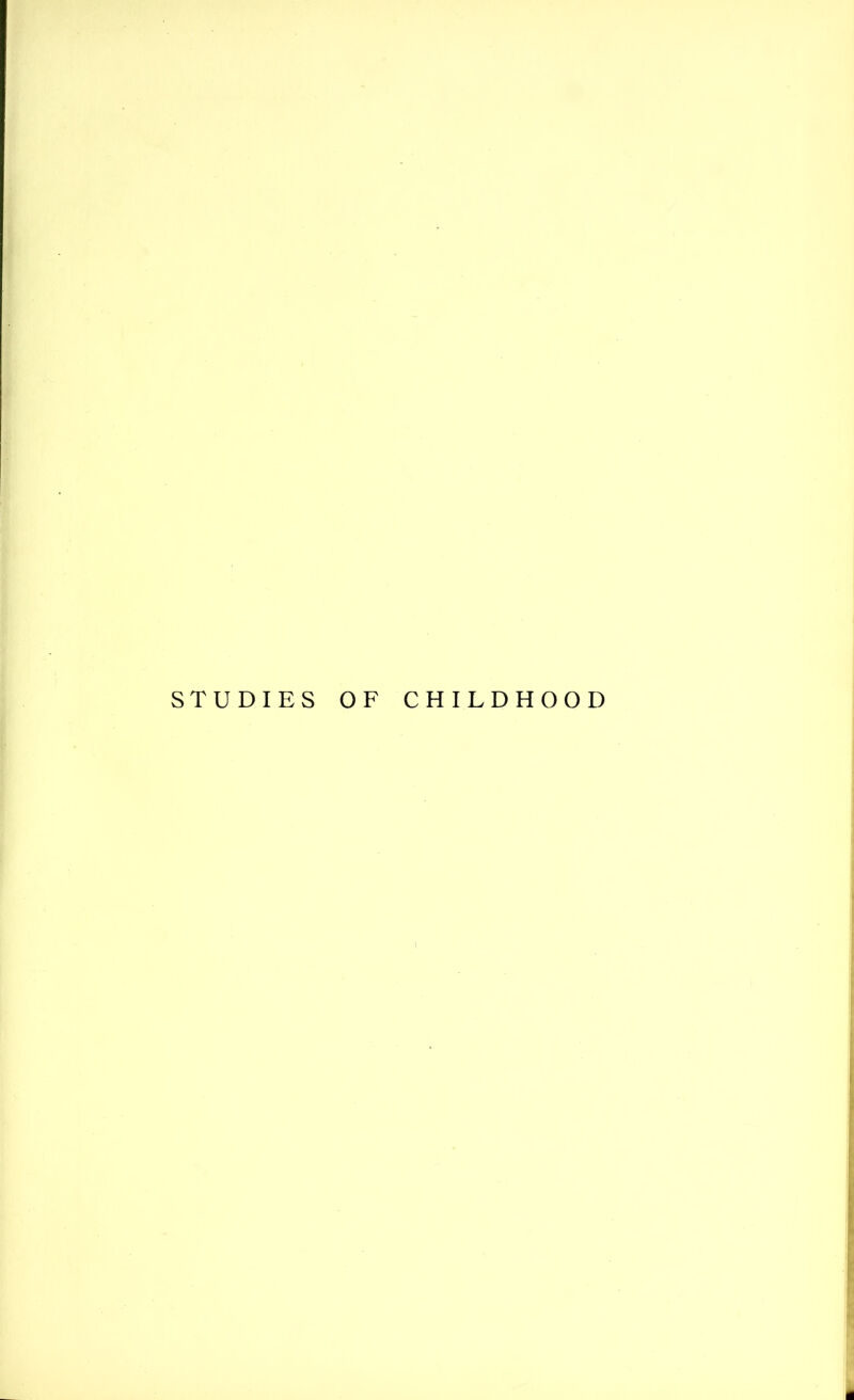 STUDIES OF CHILDHOOD