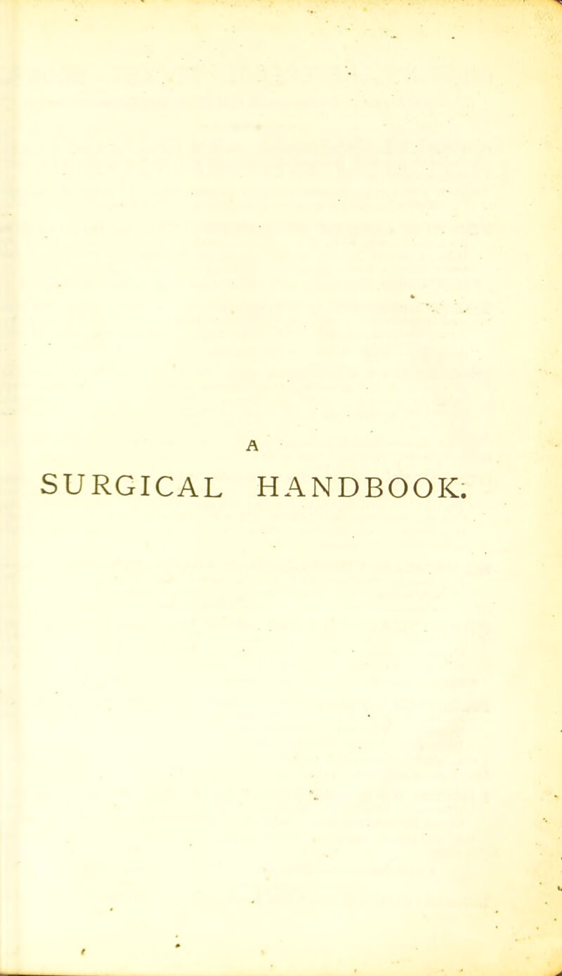 SURGICAL HANDBOOK.