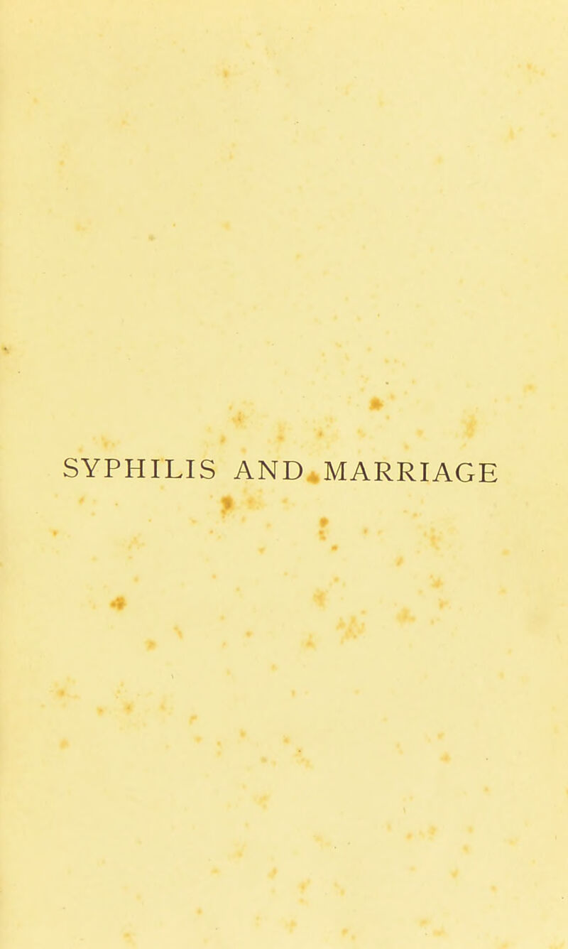 SYPHILIS AND^MARRIAGE