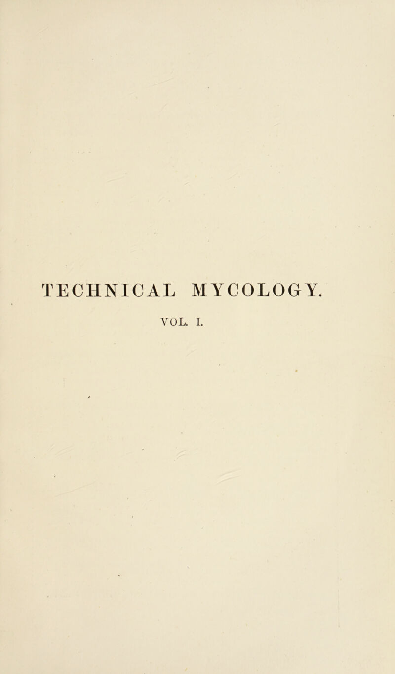 TECHNICAL MYCOLOGY.