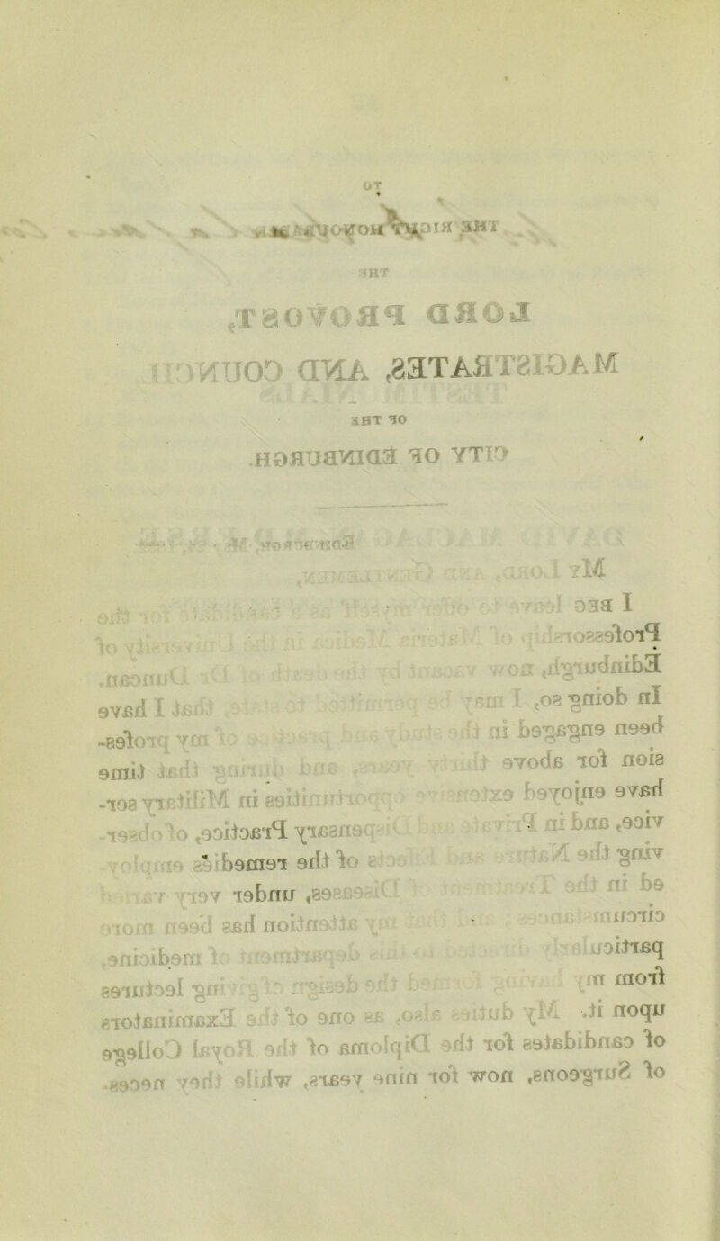 <HT s8otoai afiOJ :/Al09 <114 A ^aTA&TaiOAM 3HT SO Hoauaviiaa so ytio . r.vJUi'i u rf-,1 ' ID a: • ■ ■ V' ^iBonuU- SYvBli I 1 -89*io~ ; 7.0fi - 9HliJ -198 Tt^iM ni aehiniiH '<: ' > r99 f tOJSlCi xlx:S i *::  b9m9i 9flt V / lebnu <89' noico a sod 8Bii nobnotor? v. .snioibem w^miiBqs.U ■ \ iU 033 I * jK. udnibU ,08 “gniob ni is bo^'gne nosd SYQ<Jb lol HOI8 1 70[n9 9YBff j.BYhSt ni bxiB <9017 'A srfJ •gniv 33 j nr b9 xroib .oitiBq n moil j9iudo9l •grrb r ^ r . giseb 9dJ h-c. -j: - - noJfinifflBxS sift to ono 86 .ode esiiub Si noqu ,^9HoO k^c-H 9«f* to BfftokjiCl ift lot sstebibano to 70r(- ofirfw ,8i«8T onrn lot won ,eno9§iu?. to