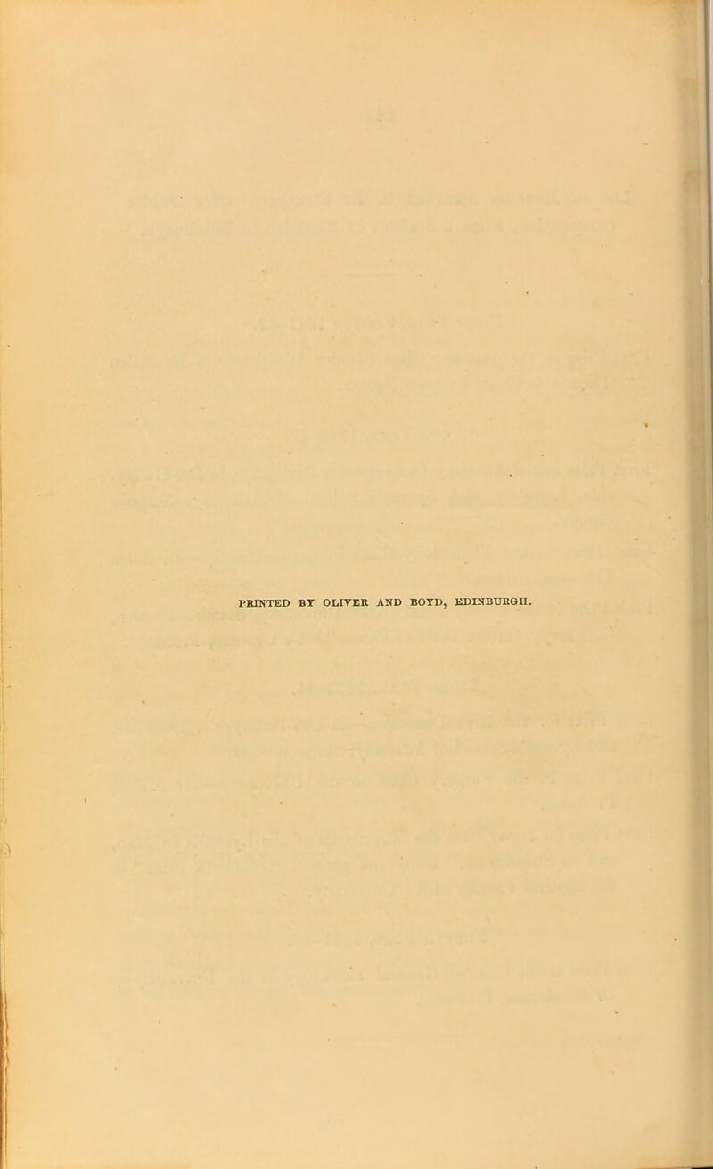 PRINTED BY OLIVER AND BOYD, EDINBURGH.