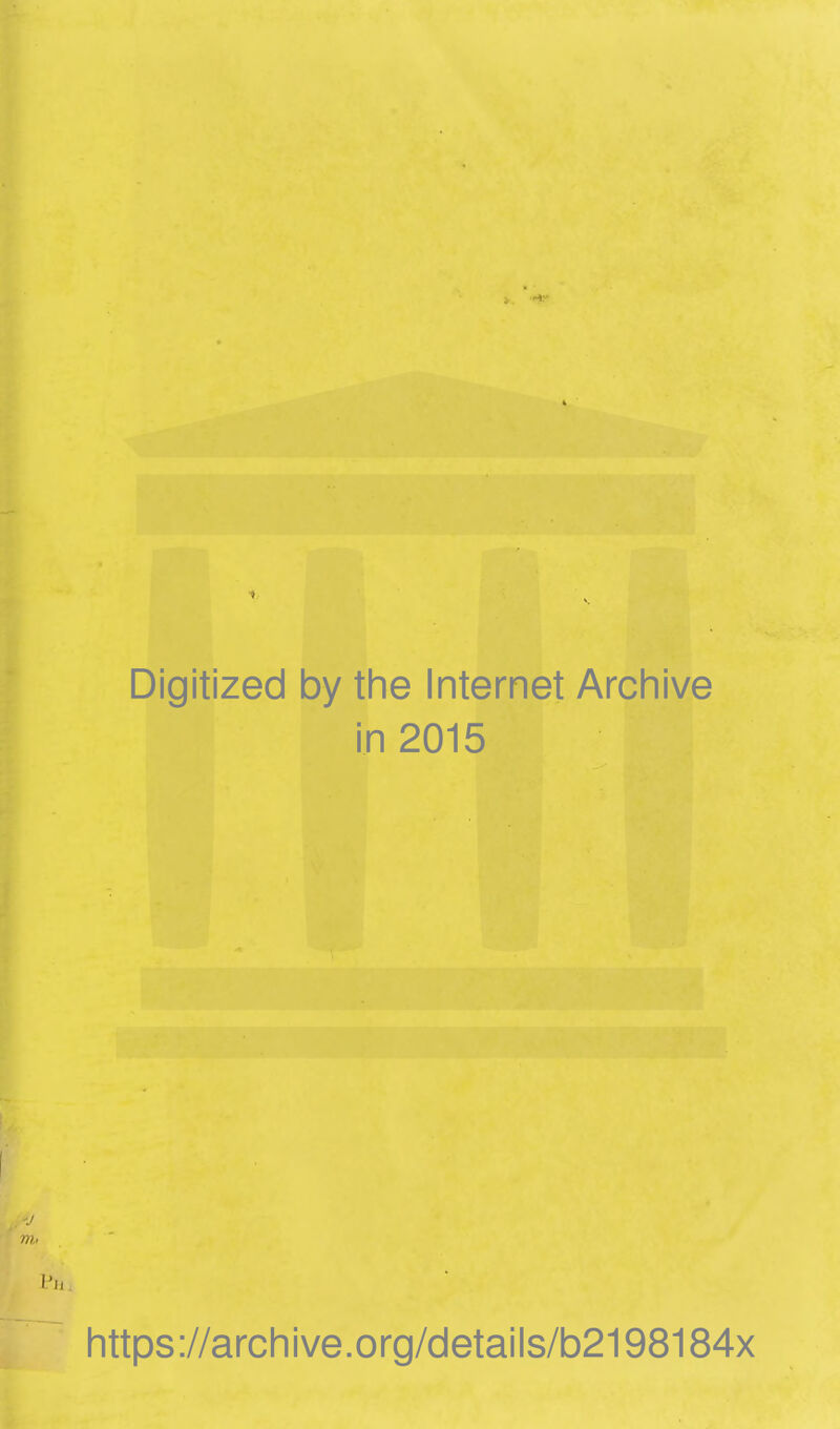 Digitized by tlie Internet Arclnive in 2015 https://archive.org/details/b2198184x