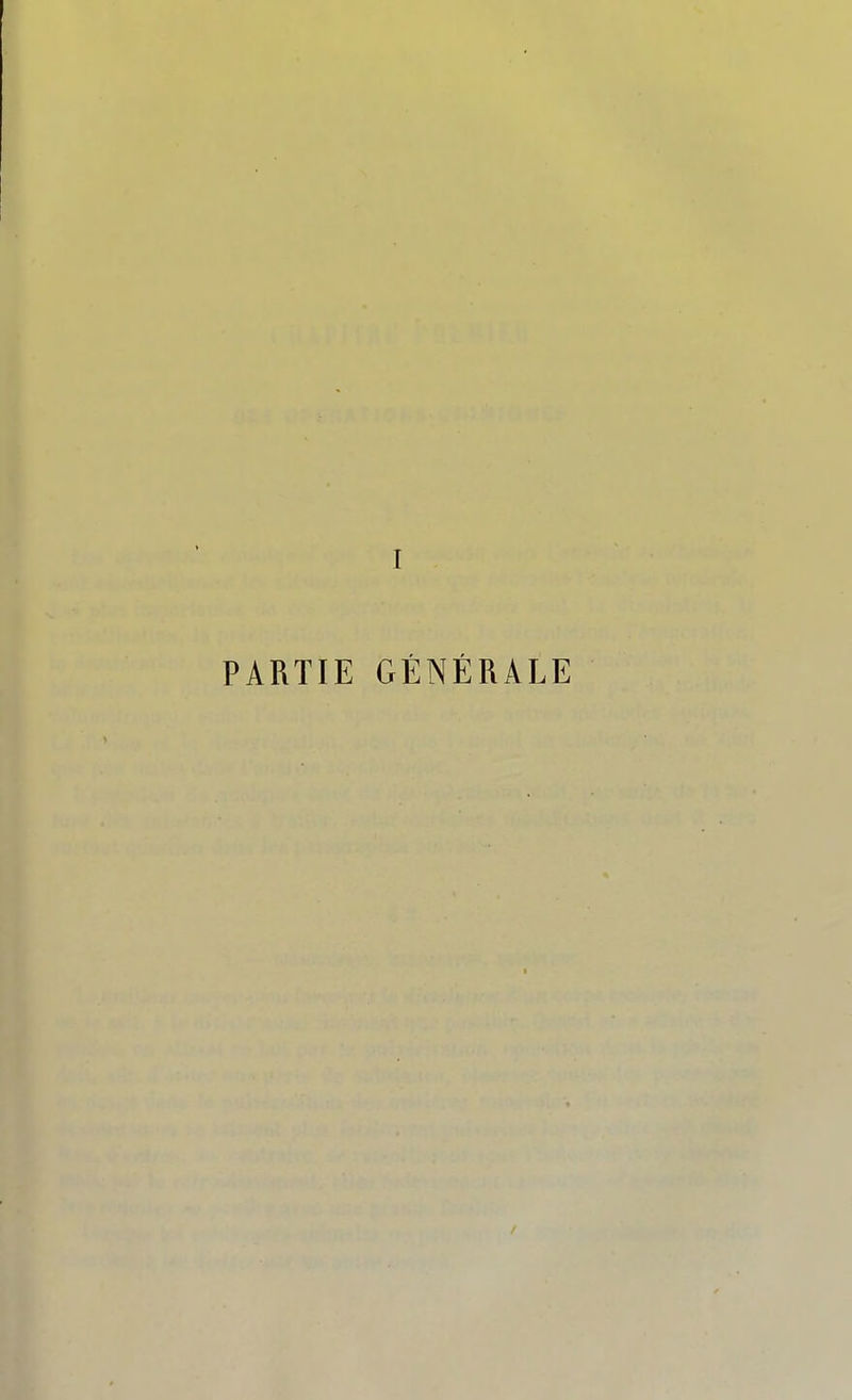 PARTIE GÉNÉRALE