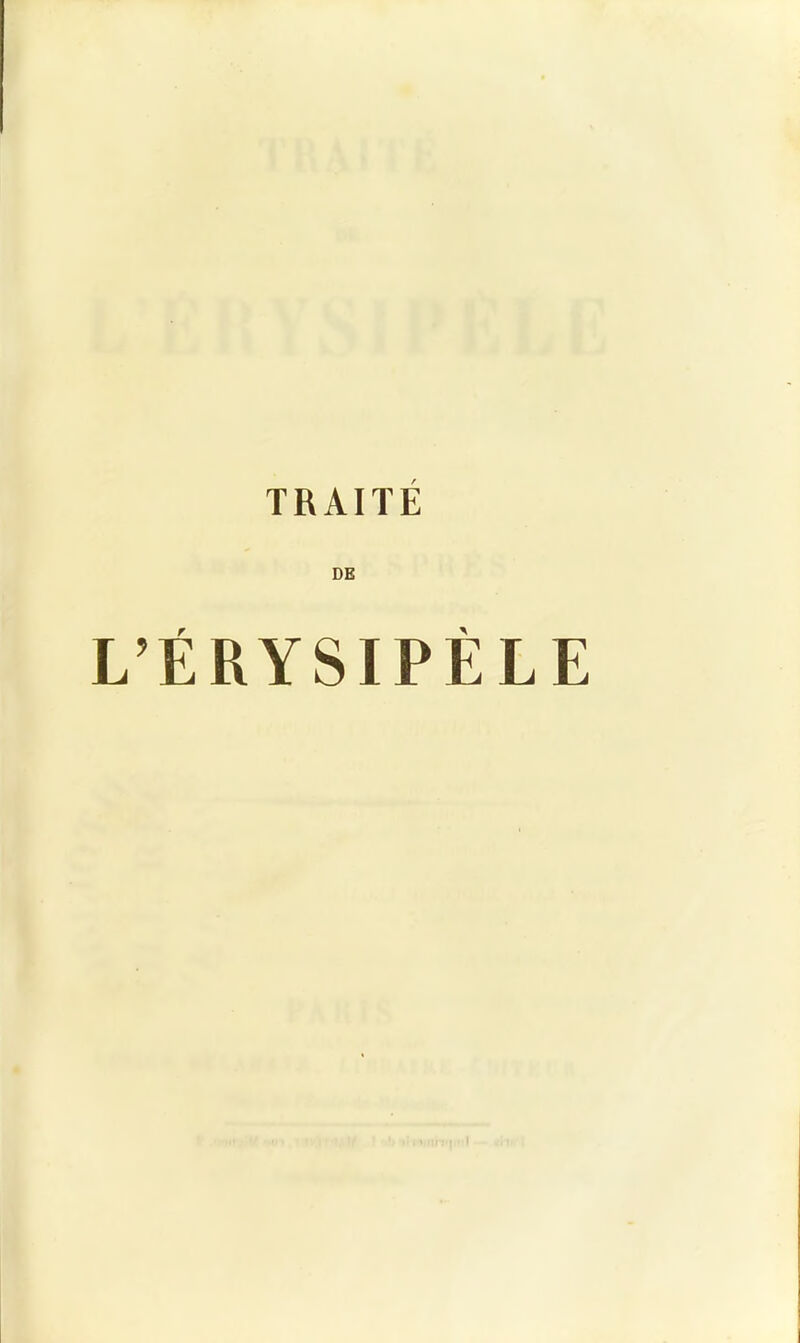 TRAITE DE L’ÉRYSIPÈLE