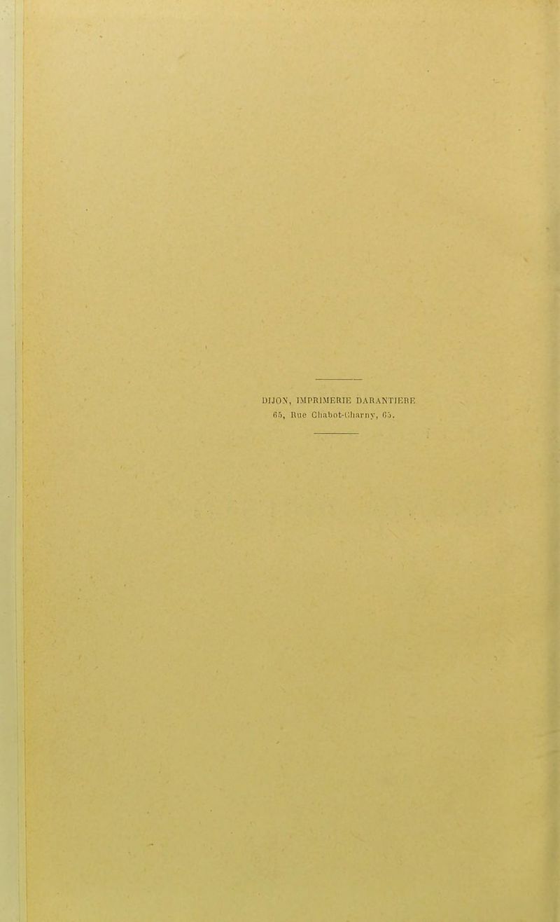 DIJON, IMPRIMERIE DARANTIEBE 65, Rue Cliabot-l'iharny, Si.