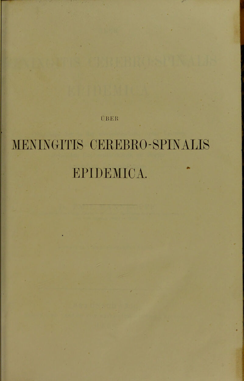 ÜBER MENINGITIS CER EBRO - SPIN ALIS EPIDEMICA.