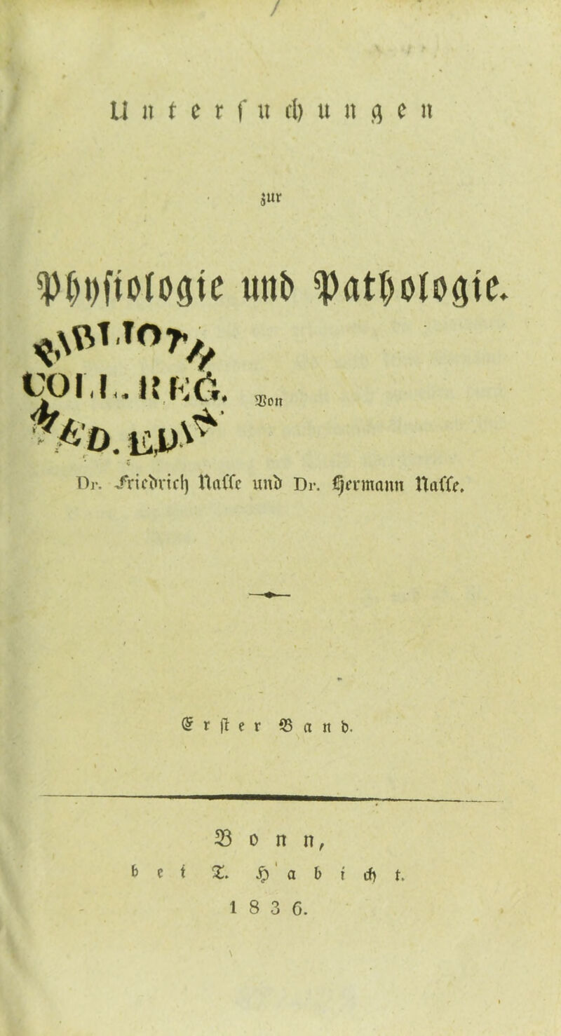 / U ii f c r f u cl) u n 4 e it Dr. Jricin-icl) Haffe uni) Dr. ^ermantt Haffe. ® r ft e r S a n b. Sonn, bei X. $ a b i d) t.