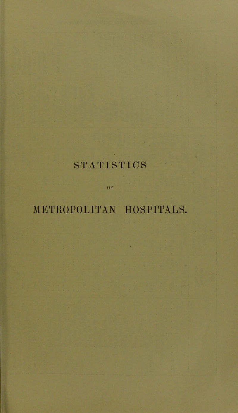 OF METROPOLITAN HOSPITALS.