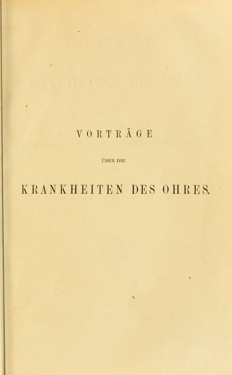VOETEÄGE ÜBER DIE KRANKHEITEN DES OHRES.