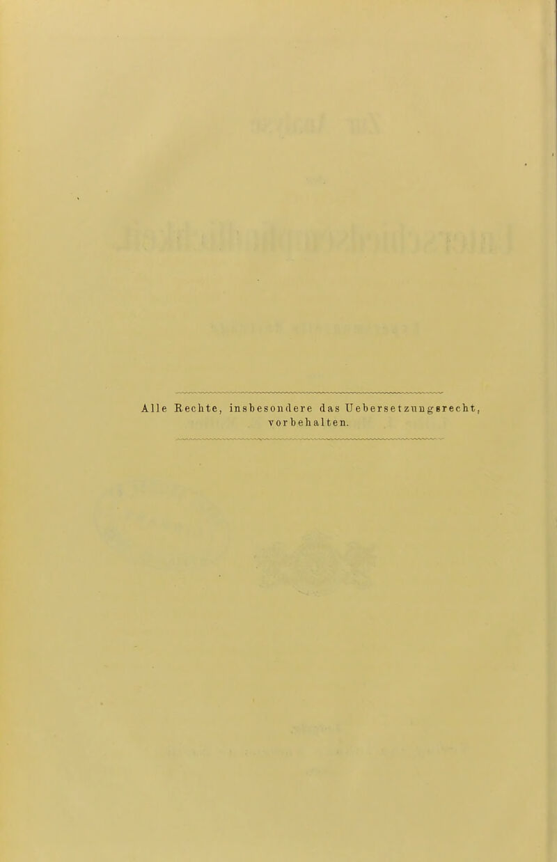 Alle Kechte, insbesondere das UebersetznngBrecht, vorbehalten.