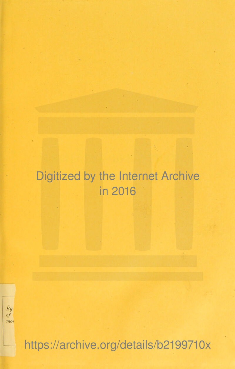 Digitized by the Internet Archive in 2016 https ://arch i ve. o rg/detai I s/b219971 Ox