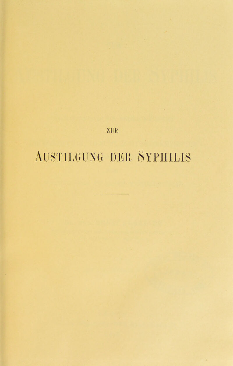 Austilgüng der Syphilis