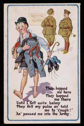 They hopped me here, they hopped me there until I felt quite balmy, they felt my pulse an' tol me to 'Cough!' an' passed me into the army / Inter-Art Co.