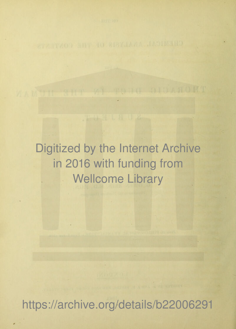 ' Digitized by the Internet Archive in 2016 with funding from Wellcome Library