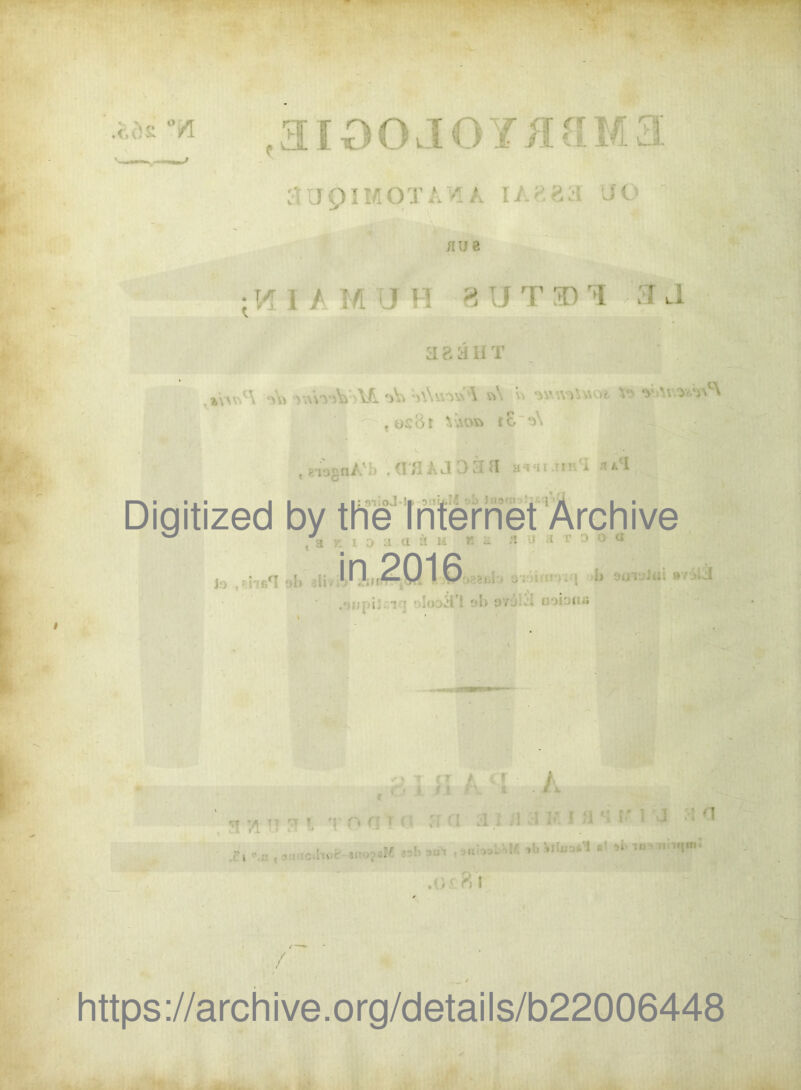 ^ , \ » » ■ T' .'v 1^. I / -, :>^ ■ iv '.WJ,'-, .aïoojOYüfiMa IVJpJHOTA^IA lAK0;l JO iIU8 • I A M TJ H 8 U T 3) l M J aaâiiT _ ,»\AV>\ Aw\tîV \A ‘Aa ^i\\u-AV.''\ tt\ \> ‘nMVVAN .< V> ,y£(^r ^AOft te ^\ J ?,'i9gnA'») , (ï il A cl ^3 3 H<î‘n.Tit=3 ?tiw3 •^ ' T f J A i r /, <■■• i Ai /v î TT Tl ^ 1^ 'I n fl î n rr a 31 il 3 i' I n 'i i' î J ' .Cl o.n ,,n.yA'-^U ib'ubDtl .» •>: t« ' nnqm.- .O ' 81 / https ://arch i ve. o rg/detai Is/b22006448 i- •