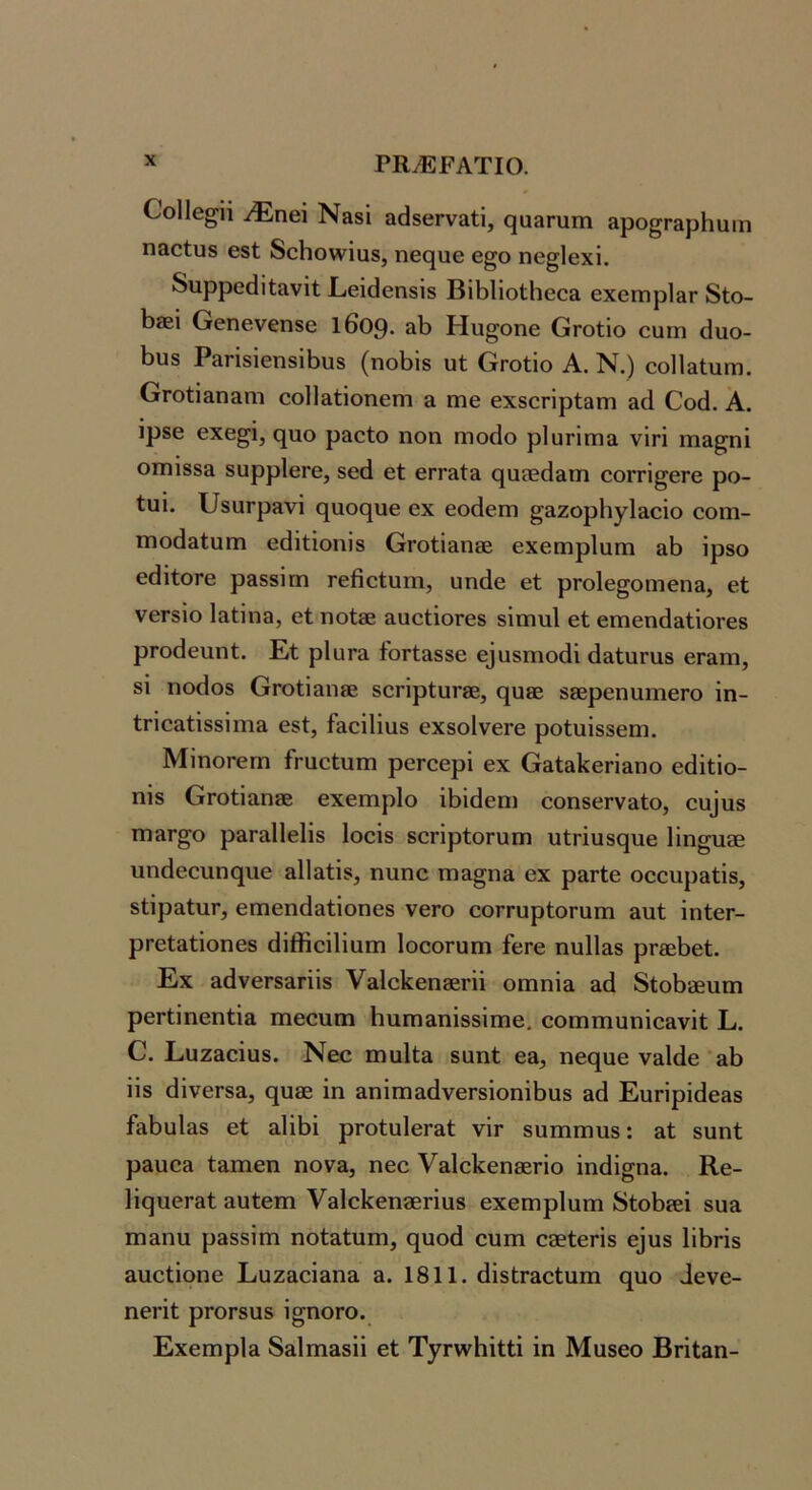 ΡΚ.ΕΕΑΤΙΟ. Οοΐΐβ^ϋ νΈηβΐ Ν&δΐ αθδβΓν&1;ί, ηιιβΓαιη &ρο§Γ&ρΗαΐΏ ηβοίυδ 6δί δοΐιοννίυδ, ηβί^αβ β^ο ηβ^Ιεχΐ. διιρρεάΐΐ&νίΐ Ι^θίάβηδΐδ ΒίΙ)Ιίο<:Η60& εχοπιρΙδΓ δίο- 1)®ΐ Οεηενεηδε ΐβορ. Ηυ^οηε ΟγοϊΙο ευιη άαο- Ιίΐΐδ Ρ3ΠδΐεηδΐΙ)ΐΐδ (ηοΙίϊδ υί ΟγοΙιιο Α. Ν.) εοΙΙ&ΙιΐΓΠ. θΓθίί&η&ηΊ εοΙΙ&ίΐοηεπΊ & πιε εχδεπρίΒΓπ 3(1 Οοά, Α. ίρδε εχε^ί, ςυο ρδείο ηοη ηιο(1ο ρ1υΓΪιη& νΐπ πι&^ηΐ οιηίδδ& δυρρΙεΓε, δεά εί εΡΓ&ίδ (^αίεάδΓη εοΓπ^εΓε ρο- ίυΐ. υδΐΐΓρ3νί (^αο(^υε εχ εοάεηι ^3ζορΙιγ1&εΐο εοιτι- ΓηοάΕίυΓπ ε(3ΐίΐοηίδ ΟγοΙϊεπ® εχεπιρίαπι αΐ) ίρδο εόΐίοΓε ρ3δδίηη Γεβείιιπι, υηάε εί ρΓθ1ε§οηιεη3, εί νεΓδίο 1&ίίη3, εί ηοίβε ΕυείΐοΓεδ δΐπιυΐ εί ειηεη(ΐ3ίΐθΓεδ ρΓθ(1ευηί. Εί ρ1ϋΓ3 ί'οΓίΕδδε ε3ϋδπιο(ϋ (ΐΕίνίΓαδ εΡΕίΏ, 81 ηοβοδ θΓθίΪ3η8ε δεΓΪρίυΓβε, (^«86 δδΒρεηυιηεΓΟ ΐη- ίΓΪε3ίίδδΐπΐ3 εδί, ΓΕεΠΐαδ εχδοίνερε ροίυΐδδεηι. ΜΐποΓειη ίπαείιιιη ρερεερΐ εχ θ3ί3ΐζεπ3ηο εάΐίίο- ηΐδ θΓοίί3η8Β εχειηρίο ΐί>ΐ(1εη:ι εοηδεργΕίο, ευ]ιΐδ ΐΏ3Γ^ο ρ3Γ3ΐ1ε1ΐδ Ιοοΐδ δεπρίορυπι ιιίήυδςυε Ηπ^ιιββ υπ(1εευη(^ιιε 3ΐΐ3ίΐδ, ηυηε τη3§π3 εχ ρ3Γίε οεευρΕίϊδ, δίΐρΕίυΓ, επιεη(ΐ3ίΐοηεδ νερο εορρυρίοραπι 3αί ΐηίερ- ρρείΕίΐοηεδ (ϋίΚεϋίαηι Ιοεοπαπι ίερε ηυ1ΐ3δ ρρβεβεί. Εχ 3άνερδ3ρϋδ ν3ΐε1ίεη30ρϋ οπιπϊε 3(1 δίοΙ)8Βυιη ρεΓίΐηεηίΪ3 ιηεειιιη ΗιίΓηΕηίδδίπιε. εοππηιιηΐεΕνίί Ε. Ο. Ευζ3εΐϋδ. Νεε ιηαΙίΕ δαηί εα, ηες[αε νΕίάε 3ί> ϋδ (ΙΐνεΡδΕ, ςυ8Β ίη ΕηΐιΠΕάνεΡδΐοηΐΒαδ 3(1 Ευρΐρί(1ε3δ ί3βυΐ3δ εί 3ΐΐΙ)ί ρροίϋ1εΡ3ί νΐρ δυιηπιυδ: 3ί δυηί ρ3ϋε3 ί3ΐηεη ηον3, ηεε ΥΕίεΙίεηδΒΡίο ΐη(1ΐση3. Κε- ϋί^υεΡΕί Εϋίειη Υβίεΐ^εηδερΐαδ εχεπιρΙυηι δίοβίεΐ δϋΕ πίΕηιι ρΕδδΐιη ηοίΕίυπι, (^υοά ευιη οθείερΐδ ε^υδ Ιίβρϊδ Ευείίοηε ΕυζΕΟΐΕΠΕ ε. 1811. (ϋδίΡΕείαιη ^υο ^ενε- ηεΐ’ΐί ρρορβυδ ί^ηορο. ΕχεπιρίΕ δΕίπίΕδϋ εί Τ^ρνν^Ηΐίίΐ ίη Μυδεο ΒρίίΕΠ-