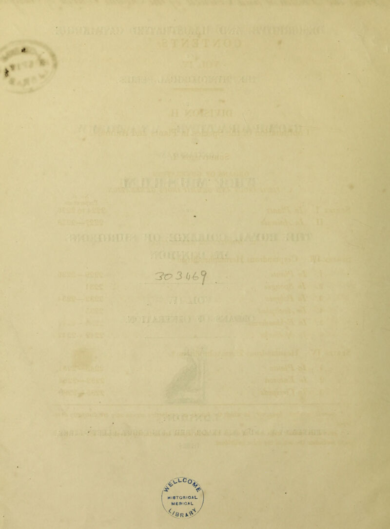 I ■ ‘ 46f;'/’3T/■■'■*;) ■'■■ T! ‘ W’ M ' • ‘ s/» ■ •' ‘“vmii w , \ ■ li K(jff-rn(! ^ ' ■ im. I e«M> ■'♦ , »x\ I K ^yv.iA \) /‘.mMituinm, ^.viou :uvr \’1^.'^^ U 44iotfert^4it'' ‘ 'V-i 3xp3h4:>^ ' . \ ■( '. -Sr A' '*■ 1 u:2ir , f'''“ ' ^'•’■*’’ . V ’''^ ' n- .JO- . '. A f ■< *4» 0k «A ■•• . .r.» ■ .' '••/■; ’ .WT Vft '%* 4^ v\ U '■- sV.' 00:1 ---J r'jpwa- fc^J? ii't M ^ V\ HI6TORIOAL M6BICAL .d