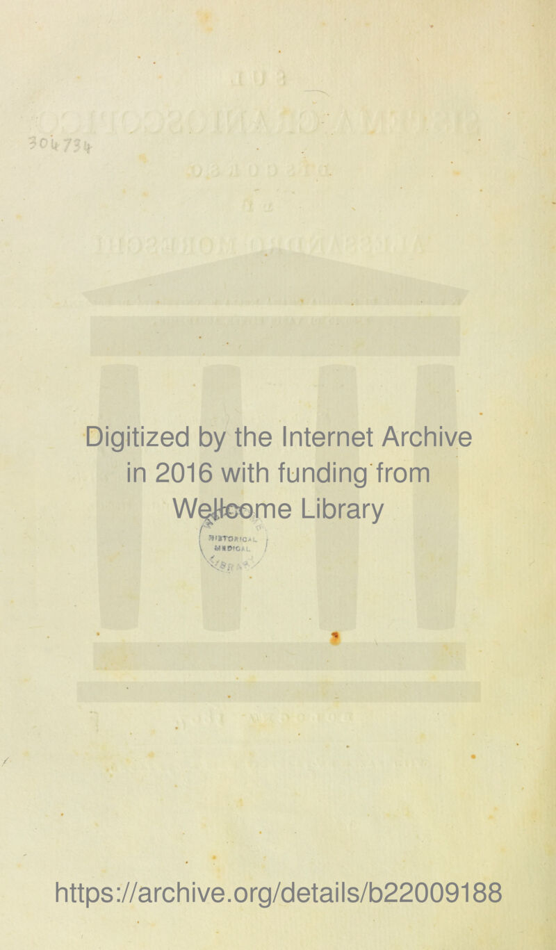 Digitized by thè Internet Archive in 2016 with funding from Wetteome Library / https://archive.org/details/b22009188