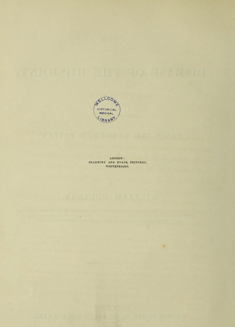 LONDON : ERADBURY AND EVANS, PRINTERS, WHITEFRIARS.