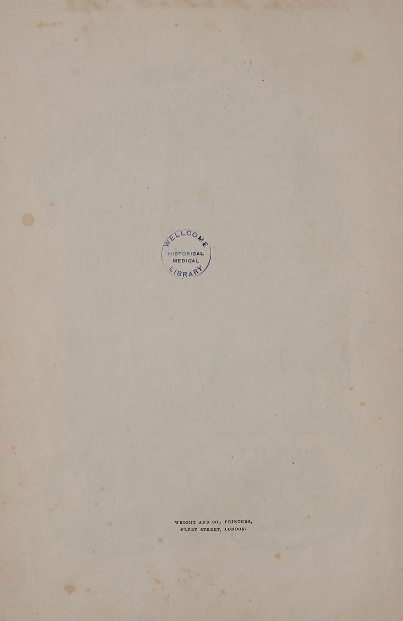 \ MEDICAL Sax) er ne WRIGHT AND CO., PRINTERS, FLEET STREET, LONDON.