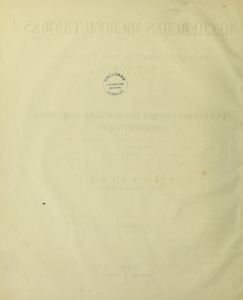 f fT •*' . f: r \ \ HISTORICAL I medical ' ^ 8 R ' Cf