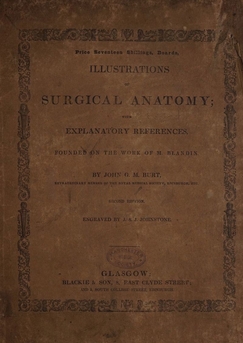 7 ¥ Price ‘Seventeen ‘shillings, Boa — PSS POUNDED On THE. WORK OF M. BLANDIN. BY JOHN G. M. BURT, BxXTRAONDINARY MEMBER a Tae ROYAL MEDICAL SOCIET a aorwRURan, ‘ETC.