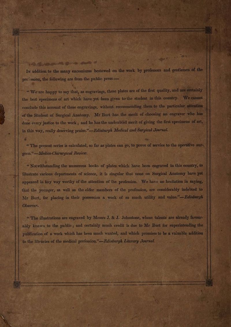 ee Sine A Gi ents In addition to the many encomiums “bestowed on the work by pros and nt glen of Pe ossion, the et are from the pee prea wy a K 4 “a <Werare beceyt to say that, as engravings, these lates are , of the fet + quality, Lance, ee of art whieh have isi ‘been | ae tothe aaa fp ‘this: unit cos every jastice to the work ; and he ‘us the andonbtal merit of g giving ‘the fi ie oe in this ways really deserving praise.” — Edinburgh ‘Medical and Surgical J Journal. “ The present series is calculated, so ee as plates can 8, to prove o of service to o the yperatin ee Review. Dect in any way ‘worthy of the attention of the profession. We have no fects ta say te . Ce aily Bea cai! to de ce oe 1 gosaity nach evel is diva to Me Burt for s super ae at ing : publication of a work which has been much wanted, and which promises to be a valual le dition fico the libraries of he medical profeion2ilaburgh Literary J seen
