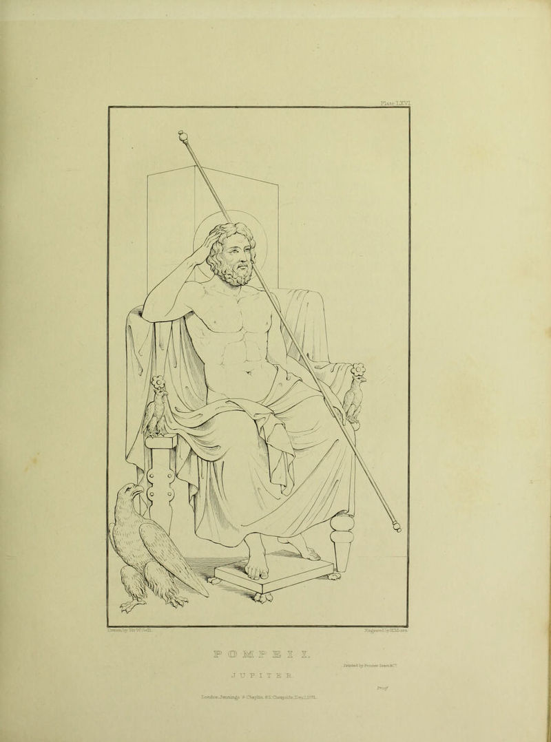 Plate LXV1 DtswxlW SrcW. 'Tell. Engraved Vj-HIMb&i P © M P E I I. JUPITER. -Primed by Fenner Seans flcCv .LonrLoivJermingj 8> Chaplin. 62 Cheaj.'dcLe.IjecllP?'l. Tyco/