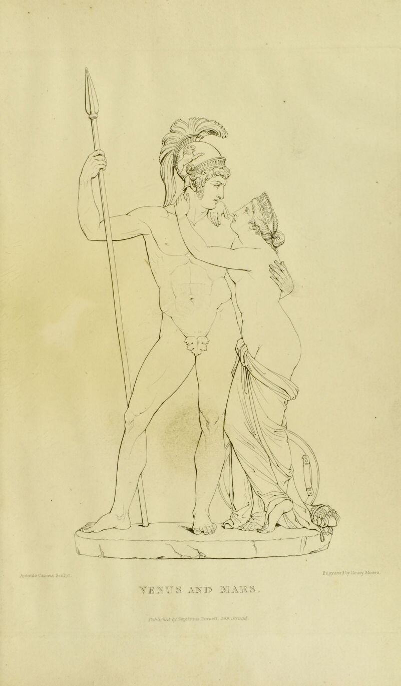 Antonio Canova Engravedbv U«*ury Moat- a YENUS AND MAKS ub'ishfA bv S-y:'ninu F ’rov.-<*rr. 2 bn.. Vtrand