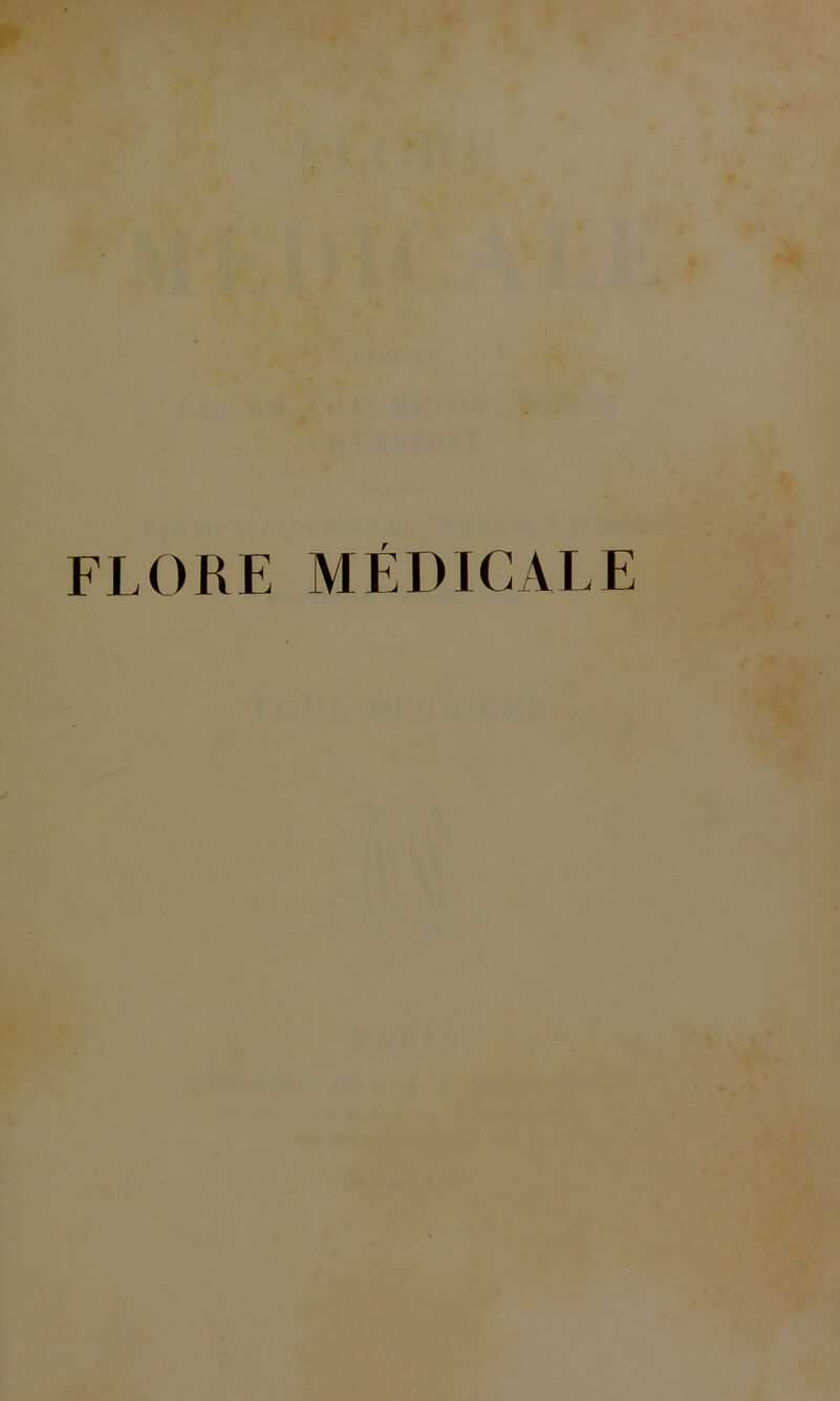 FLORE MÉDICALE