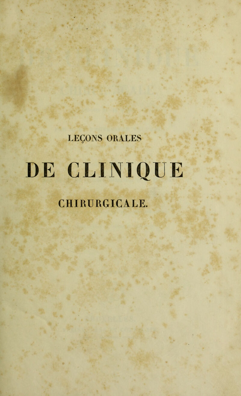 DE CLINIQUE CHIRURGICALE.