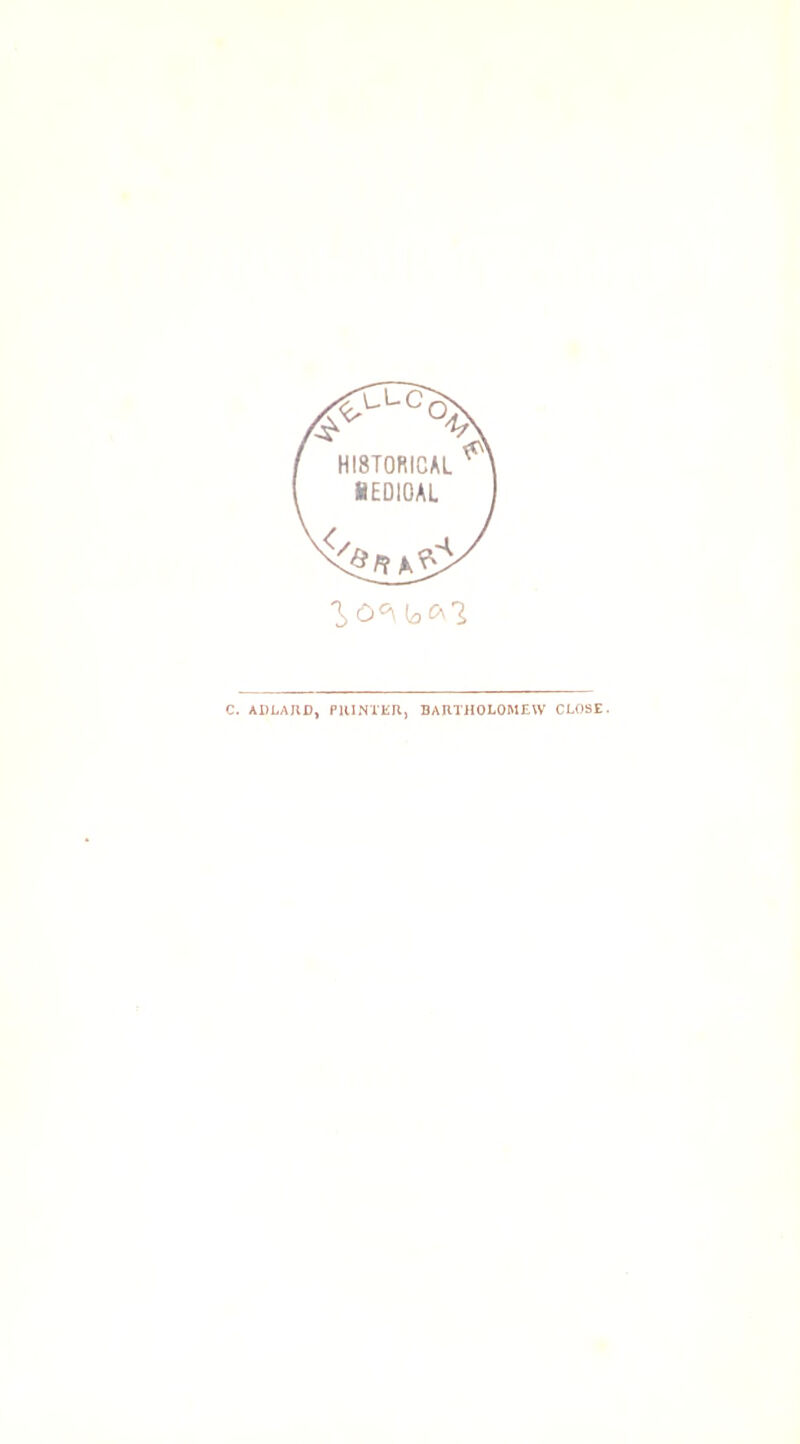 ^0°\ [o&l> C. AI) LARD, PRINTER, BARTHOLOMEW CLOSE.