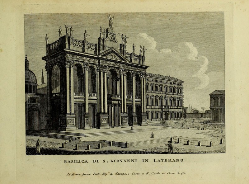 B.ASILICA. DI S. GIOTAMI IN LATERAFO Zn Jiama yìreaJf J’iaZc- JfcyC Zi /Starn/ie., e■- Carta a, S. C'catZo aZ Cara o Zf.j.23.