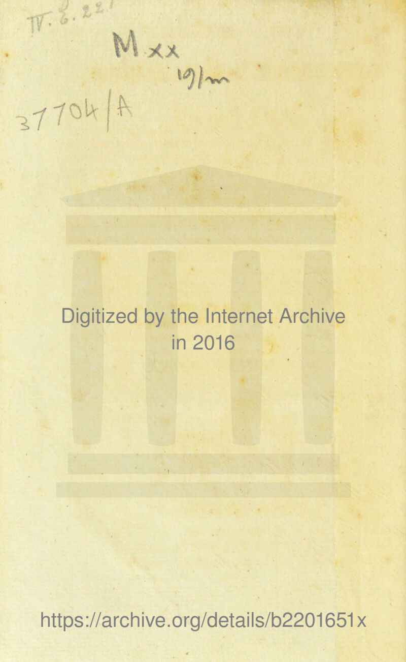 Digitized by the Internet Archive in 2016 https://archive.org/details/b2201651