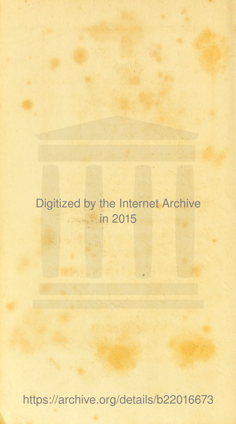 Digitized by the Internet Archive . in 2015 https://archive.org/details/b22016673