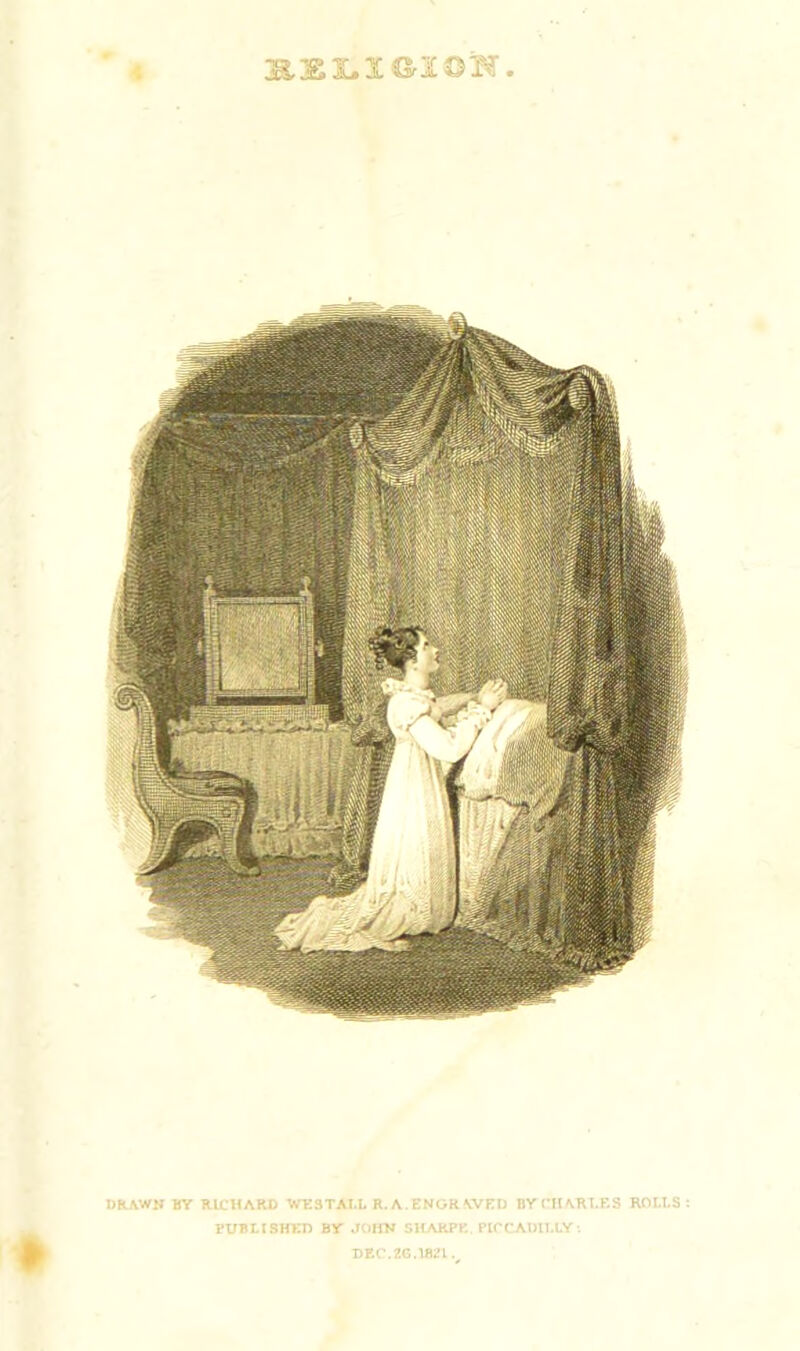 3S.EI.IGION DRAWN BY RICHARD WESTAI.L R.A.ENGRAVED BY CHARLES ROLLS: PUBLISHED BY JOHN SHARPE. PICCADILLY-. DEC. 26.1821.