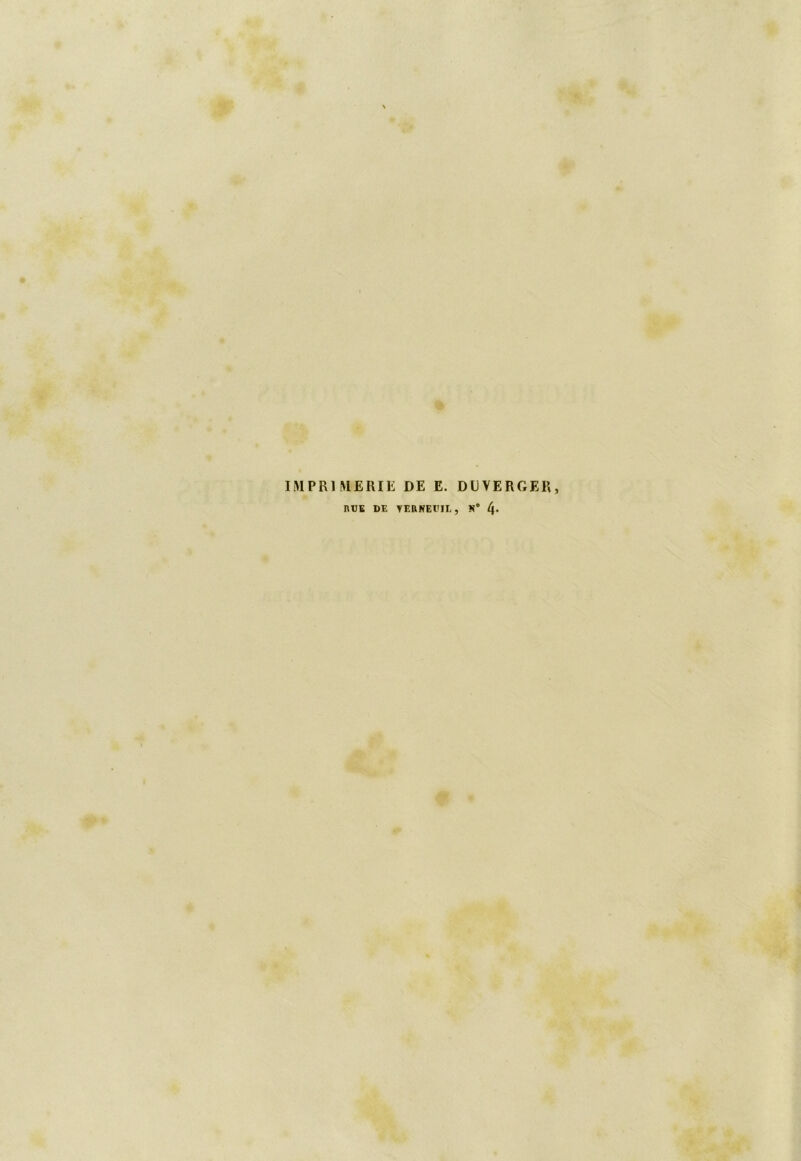 IMPRIMERIE DE E. DU VERGER, HUE DE YERNEUIL, 4-
