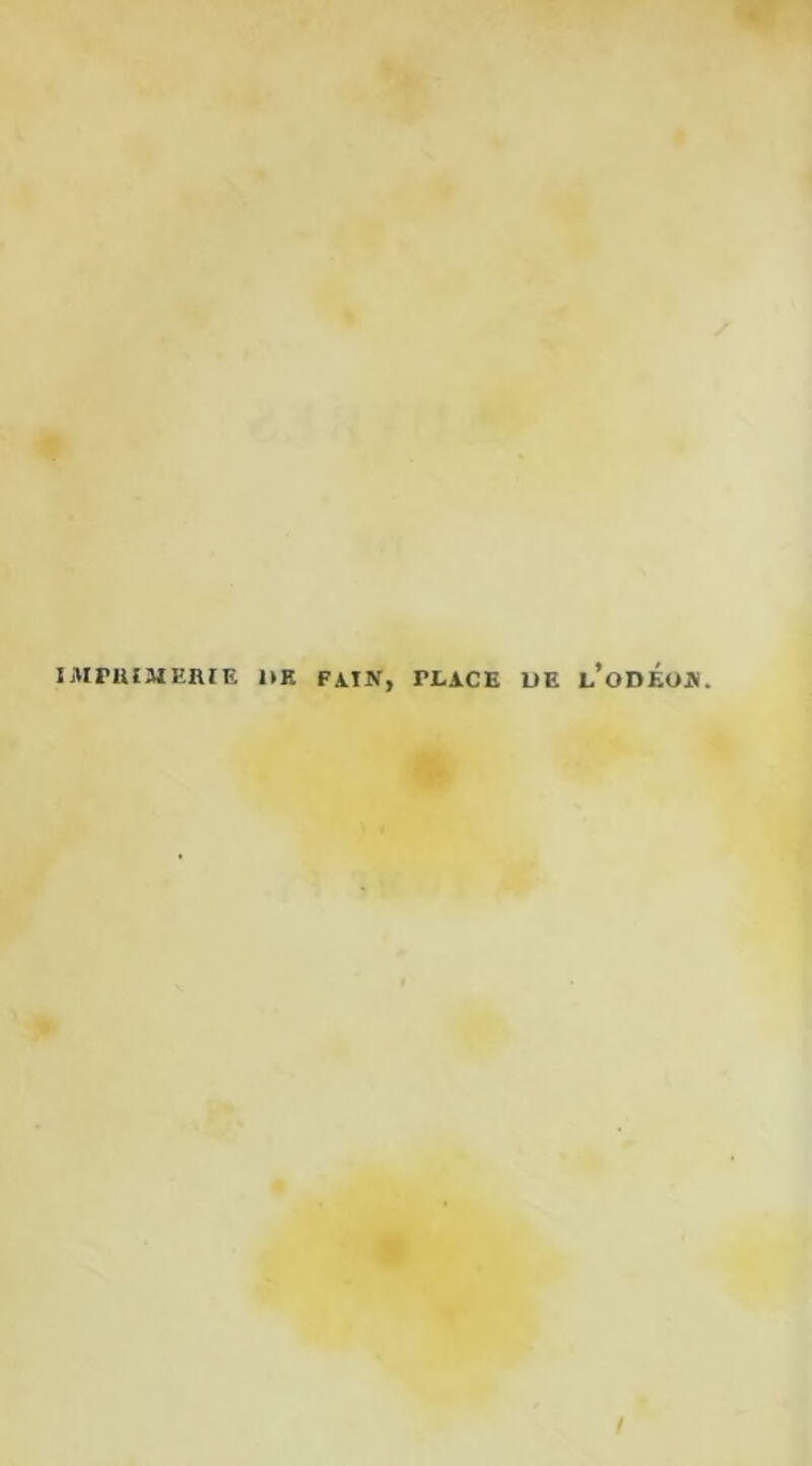 liUrUÎMERIE 1>K FAIN, PLACE UE l’oDÉO»